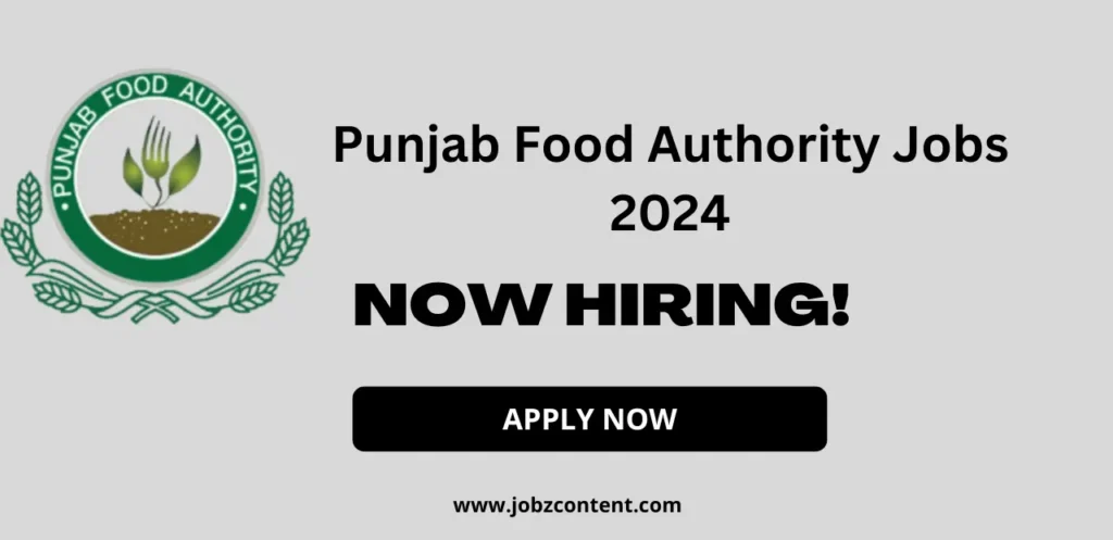 Punjab Food Authority Jobs 2024 Apply Now