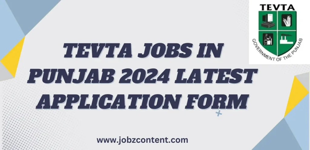 TEVTA Jobs in Punjab 2024 Latest Advertisement Application Form